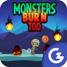 Monsters Burn Too